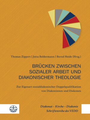 cover image of Brücken zwischen sozialer Arbeit und diakonischer Theologie